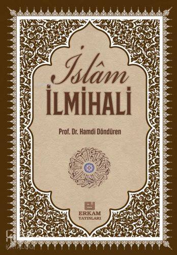Delilleriyle İslam İlmihali