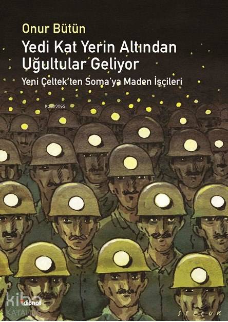 Yedi Kat Yerin Altından Uğultular Geliyor - Onur Bütün