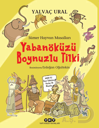 YABANÖKÜZÜ BOYNUZLU TİLKİ / SÜMER HAYVAN MASALLARI