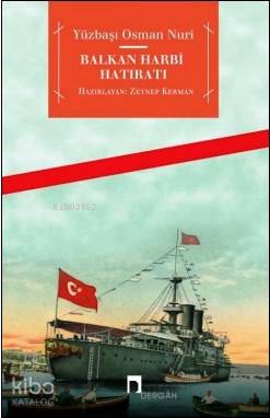 Balkan Harbi Hatıratı - Yüzbaşı Osman Nuri