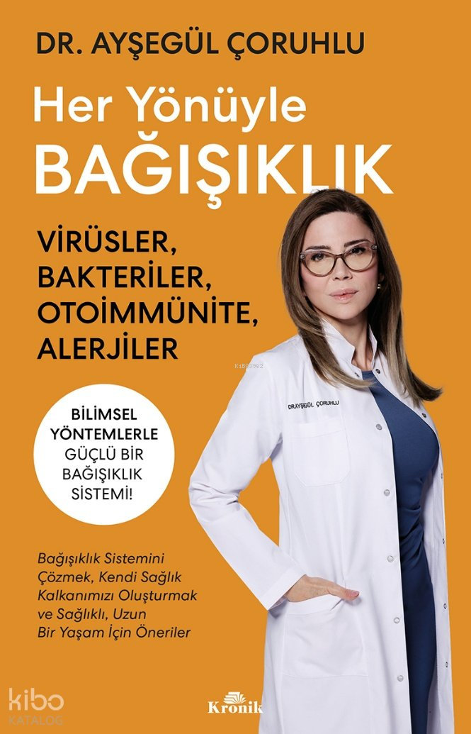 Her Yönüyle Bağışıklık - Ayşegül Çoruhlu