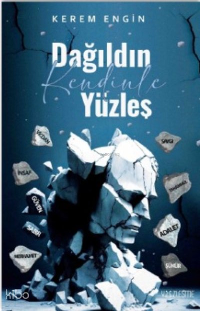 Dağıldın Kendinle Yüzleş - Kerem Engin