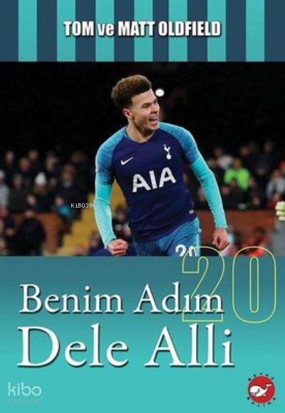 Benim Adım Dele Alli - Matt Oldfield