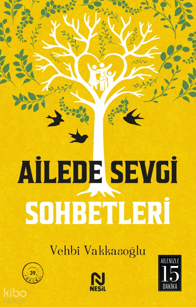 Ailede Sevgi Sohbetleri - Vehbi Vakkasoğlu