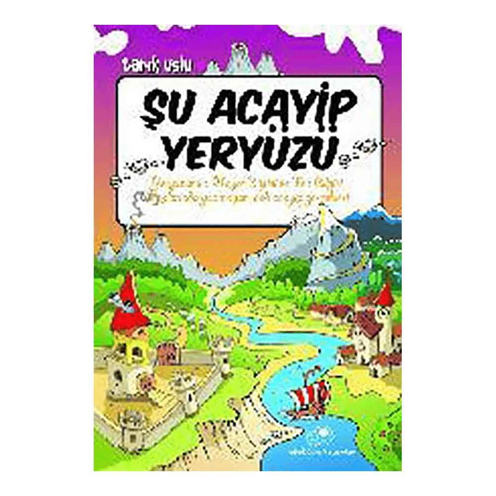 ŞU ACAYİP YERYÜZÜ
