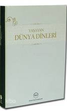 Yaşayan Dünya Dinleri - Şinasi Gündüz