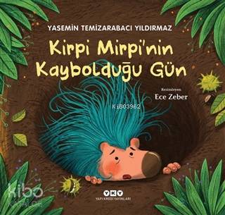 Kirpi Mirpi'nin Kaybolduğu Gün