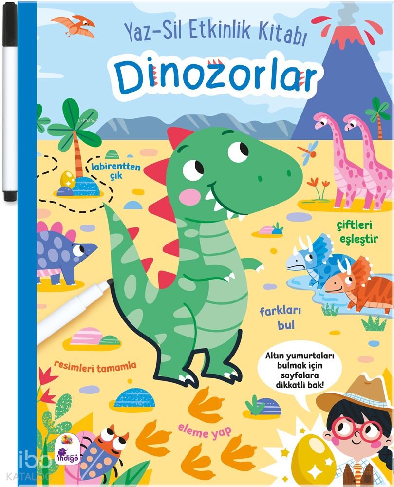 Yaz-Sil Etkinlik Kitabı - Dinozorlar (Ciltli - Kalemli)