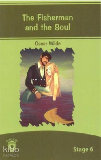 The Fisherman And The Soul - Oscar Wilde