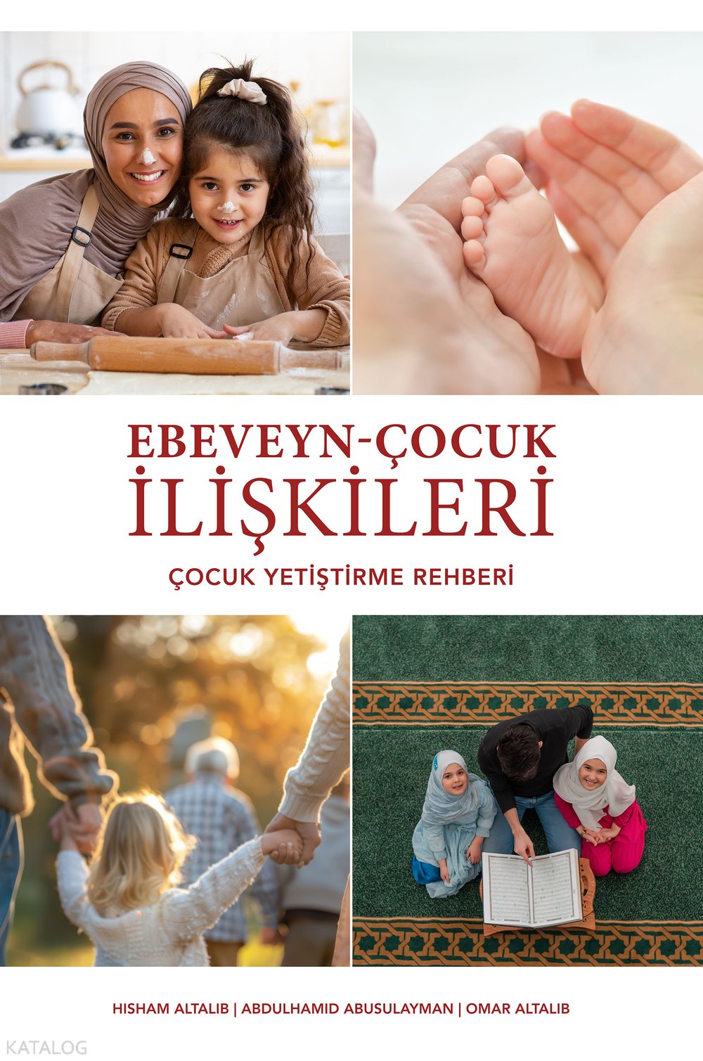 Ebeveyn - Çocuk İlişkileri (Ciltli)