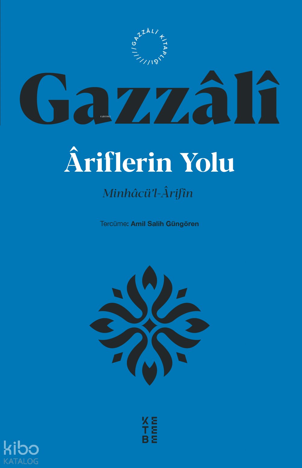 Âriflerin Yolu - Gazzali