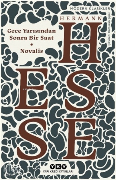 Gece Yarısından Sonra Bir Saat - Novalis - Hermann Hesse