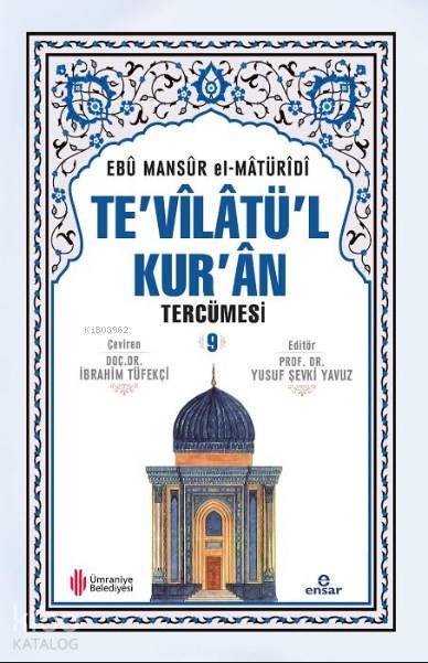 Te'vilatül Kur'an Tercümesi 9 - Ebu Mansur El-Matüridi