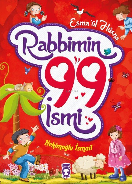 Rabbimin 99 İsmi - Esma'ül Hüsna (Fleksi Cilt) - Hekimoğlu İsmail