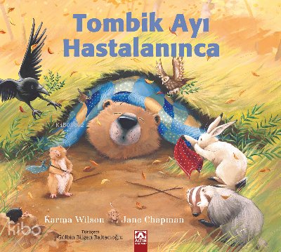 Tombik Ayıcık Hastalanınca - Karma Wilson