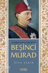 Beşinci Murad - Ziya Şakir