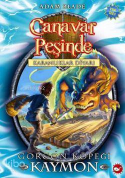 Canavar Peşinde (16. Kitap) - Adam Blade