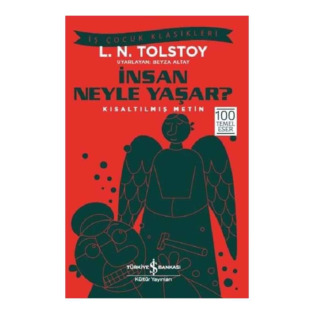İNSAN NEYLE YAŞAR ( ÇOCUK KLASİKLERİ )