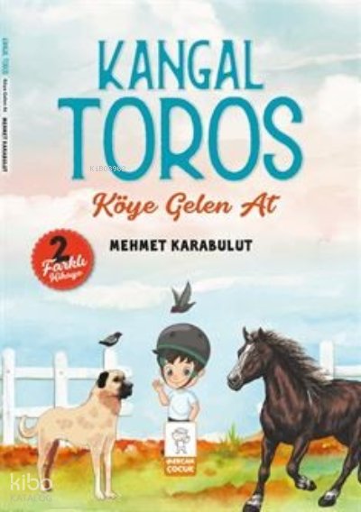 Kangal Toros / Köye Gelen At - Mehmet Karabulut