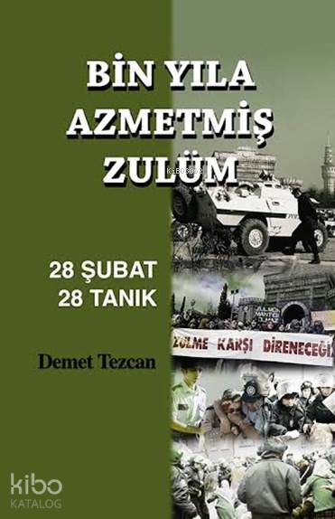 Bin Yola Azmetmiş Zulüm