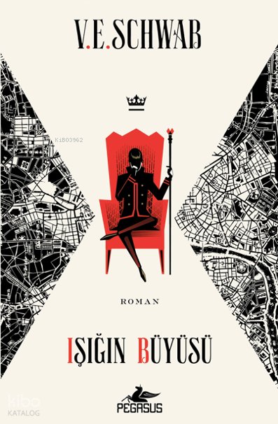 Işığın Büyüsü - V. E. Schwab