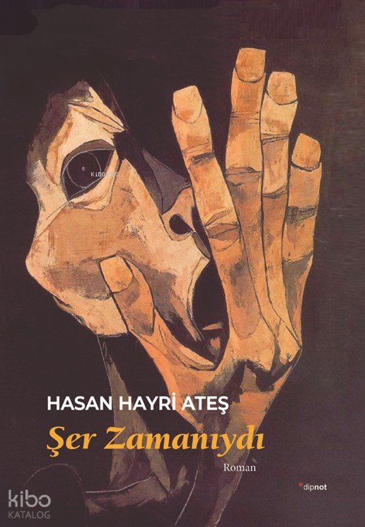 Şer Zamanıydı - Hasan Hayri Ateş