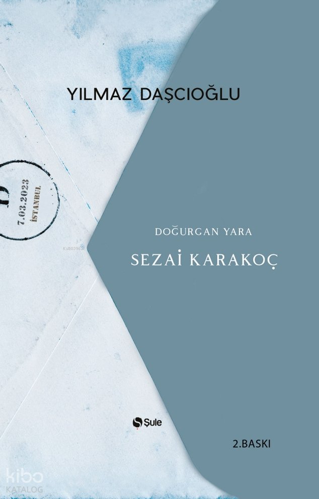 Doğurgan Yara - Sezai Karakoç