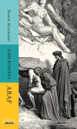 Araf - İlahi Komedya - Dante Alighieri