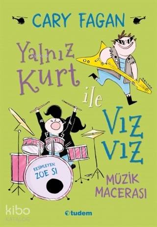 Yalnız Kurt ile Vız Vız Müzik Macerası - Cary Fagan