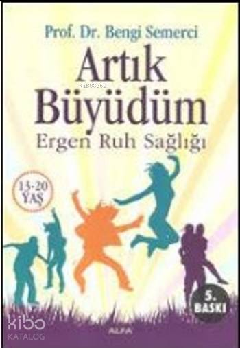 Artık Büyüdüm
