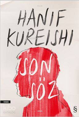Son Söz - Hanif Kureishi