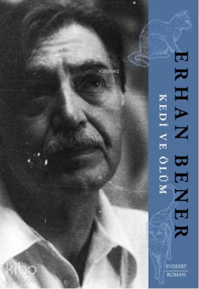 Kedi ve Ölüm - Erhan Bener
