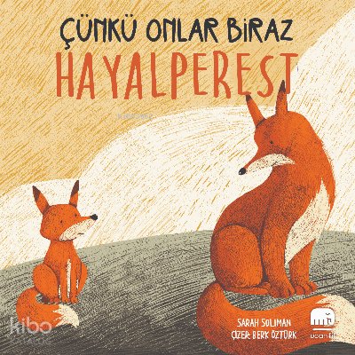 Çünkü Onlar Biraz Hayalperest - Sarah Soliman