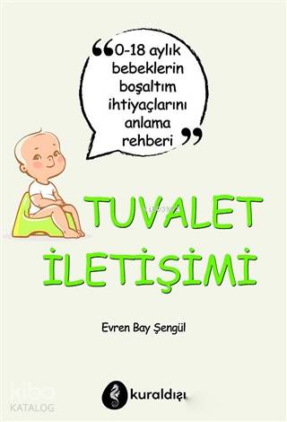 Tuvalet İletişimi - Evren Bay Şengül