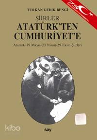 Atatürk'ten Cumhuriyet'e