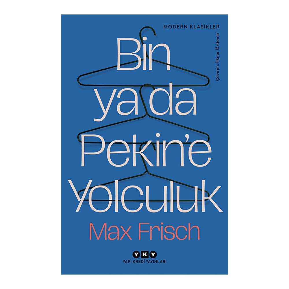 BİN YA DA PEKİNE YOLCULUK