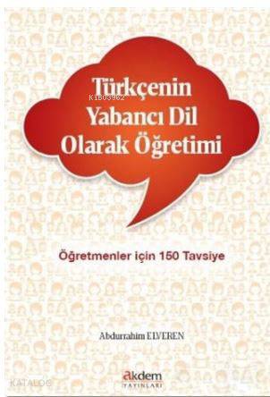 Türkçenin Yabancı Dil Olarak Öğretimi - Abdurrahim Elveren