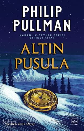 Altın Pusula - Karanlık Cevher Serisi 1. Kitap - Philip Pullman