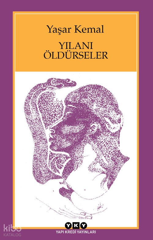 Yılanı Öldürseler