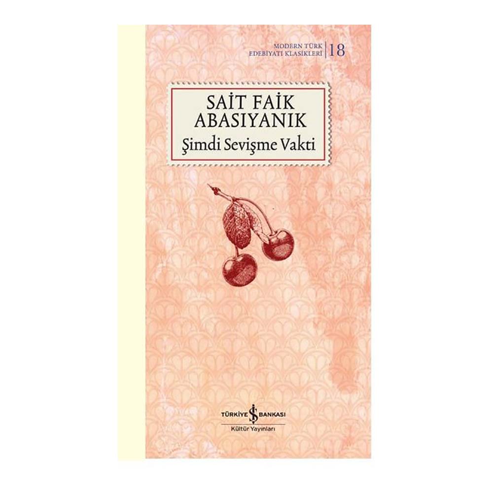 ŞİMDİ SEVİŞME VAKTİ - 18 (KARTON KAPAK)