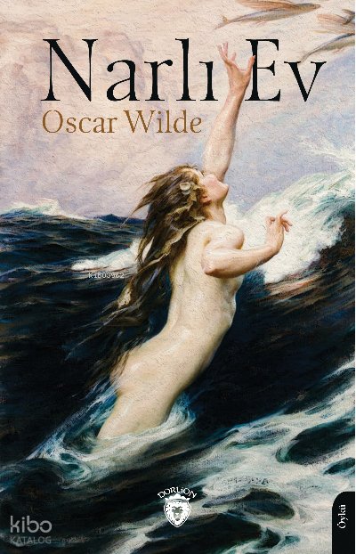 Narlı Ev - Oscar Wilde
