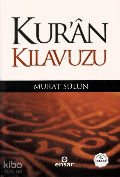 Kuran Kılavuzu - Mutlak Gerçeğin Sesi - Murat Sülün