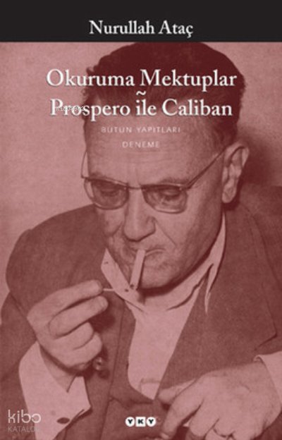 Okuruma Mektuplar - Prospero İle Caliban