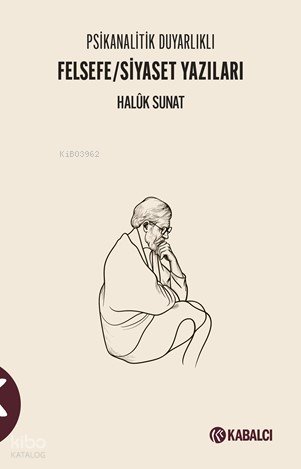 Felsefe - Siyaset Yazıları