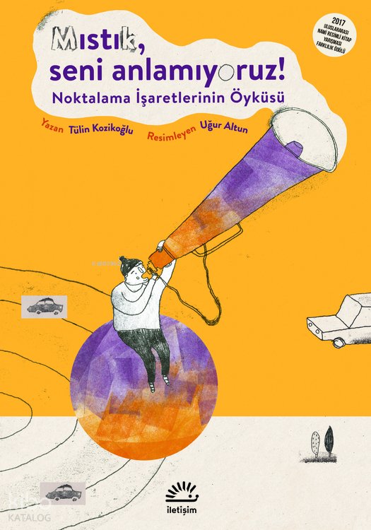 Mıstık Seni Anlamıyoruz!