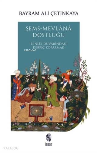 Şems-Mevlana Dostluğu