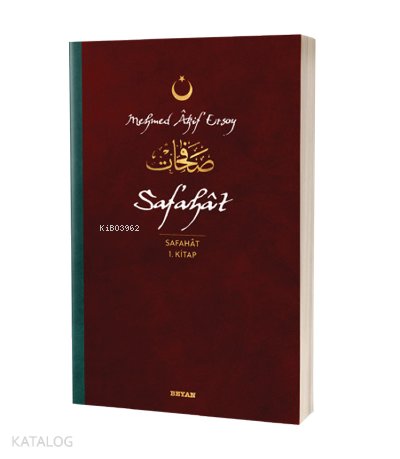 Safahat - Safahat 1. Kitap - Mehmed Âkif Ersoy