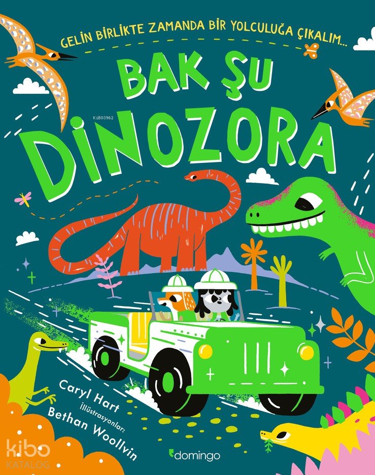 Bak Şu Dinozora - Caryl Hart