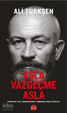 Asla Vazgeçme Asla