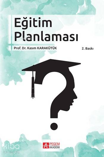 Eğitim Planlaması - Kasım Karakütük